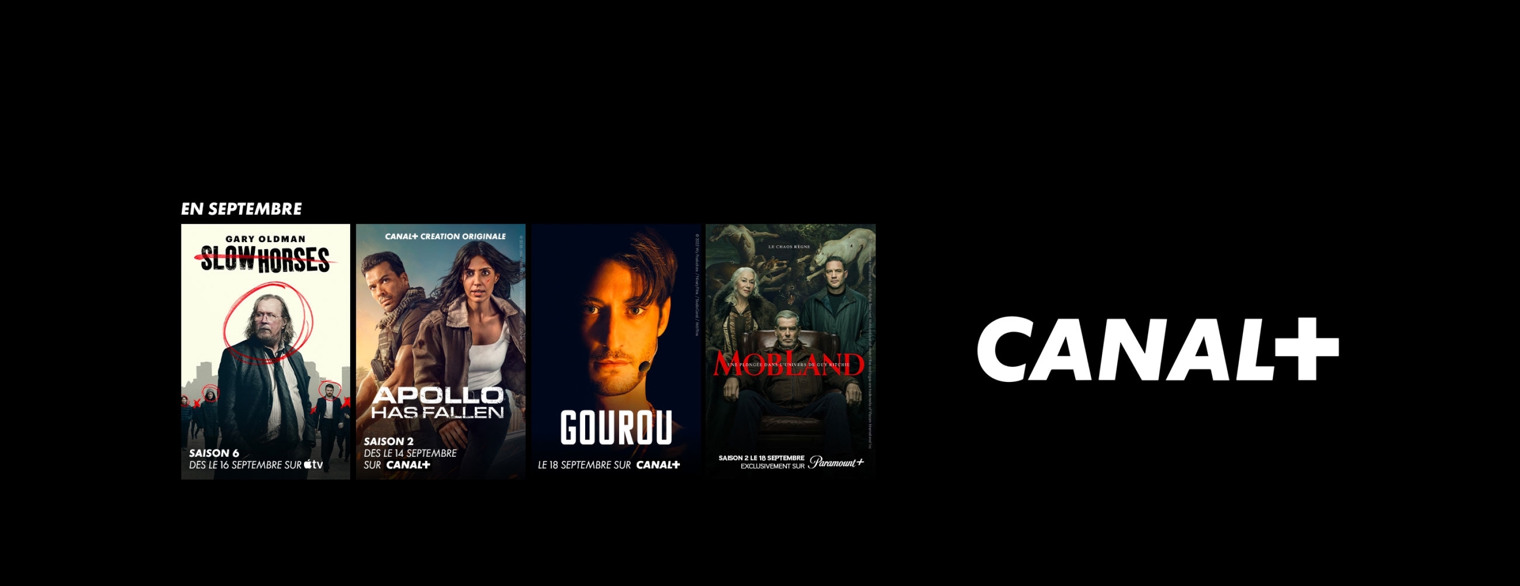 Retrouvez Slow Horses, Apollo Has Fallen, Gourou et Mobland sur CANAL+ en septembre