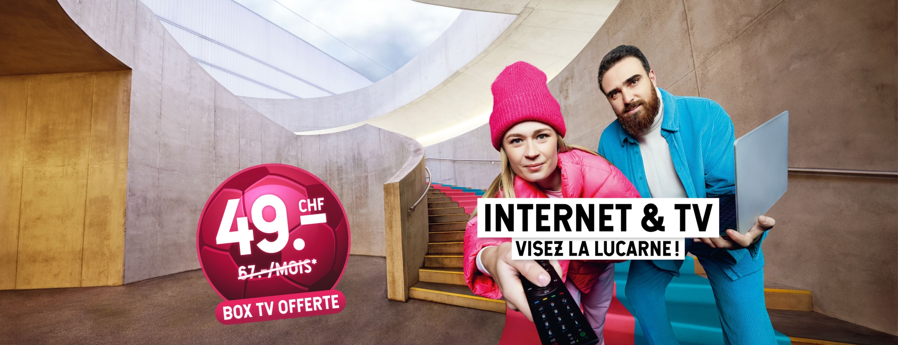 Internet & TV visez la lucarne! CHF 49.-/mois - Box TV offerte