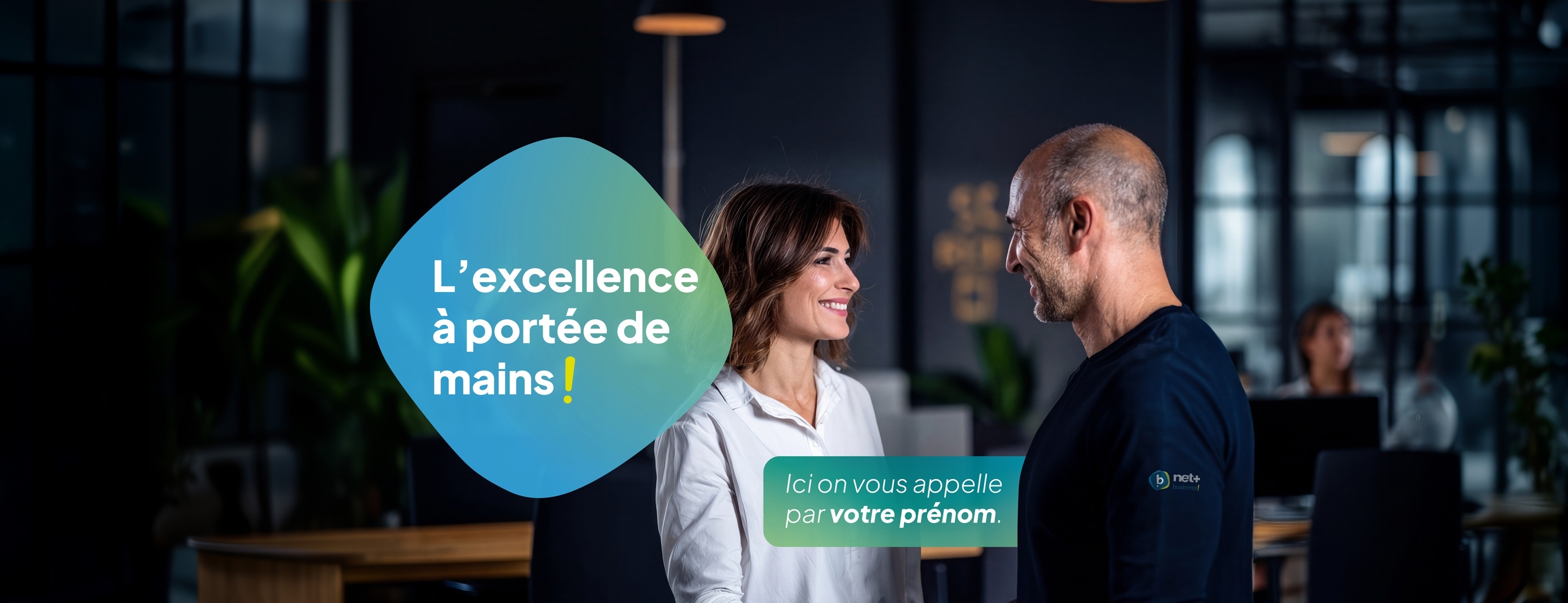L'excellence à portée de mains ! Découvrez les produits et services de business! net+